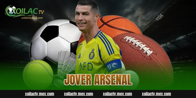 Điều khoản đặc biệt giúp Jover Arsenal dễ dàng hái quả ngọt